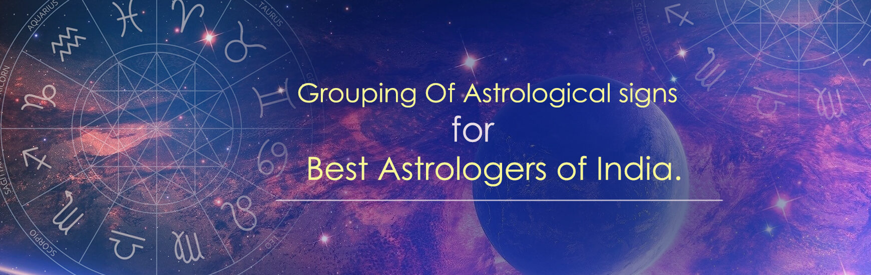 Grouping of Astrological Signs and their Significance by the Best Astrologer in Kolkata
