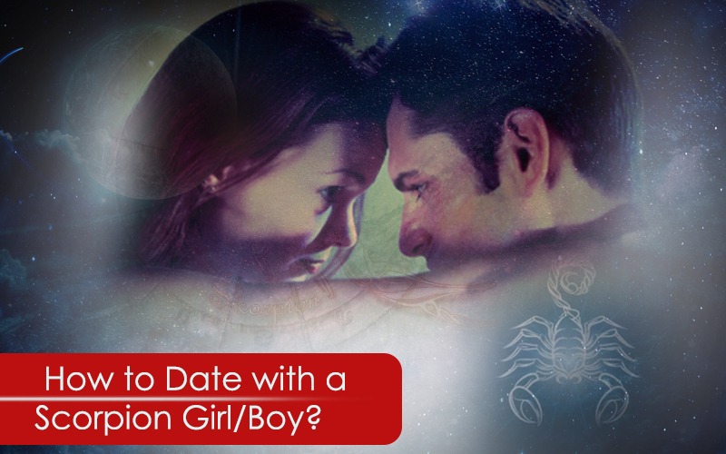 How to Date a Scorpion Girl/Boy?