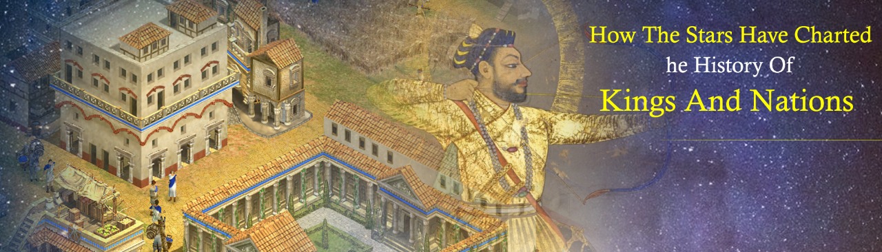 How The Stars Have Charted The History Of Kings And Nations?