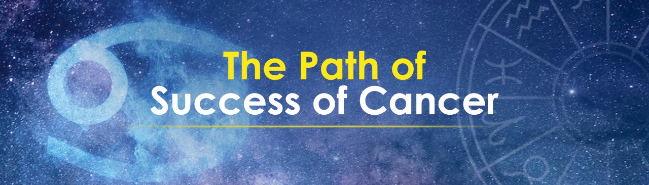 The Path of Success of- “Cancer”