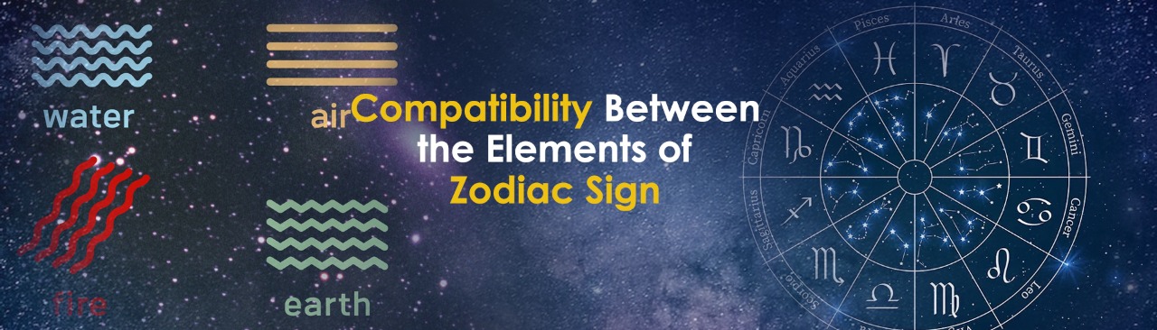 Compatibility Between the Elements of Zodiac Sign