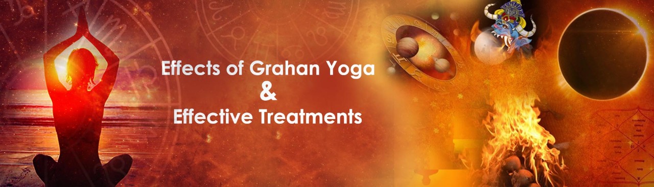 Effects of Grahan Yoga and Effective Treatments