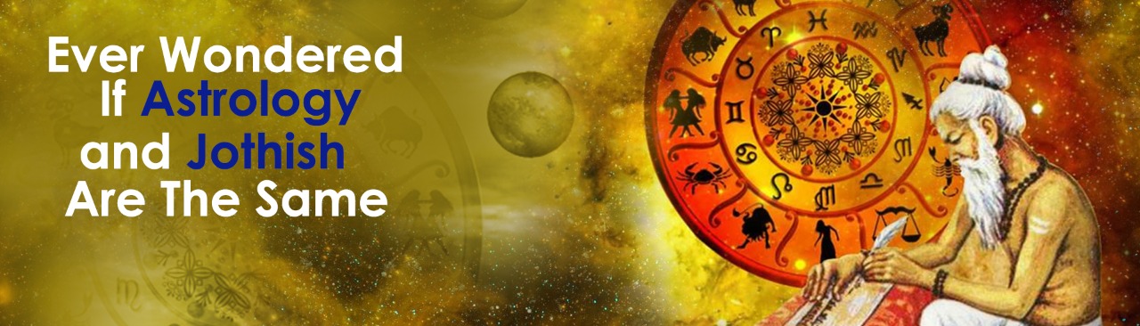 Ever Wondered If Astrology and Jothish Are the Same?