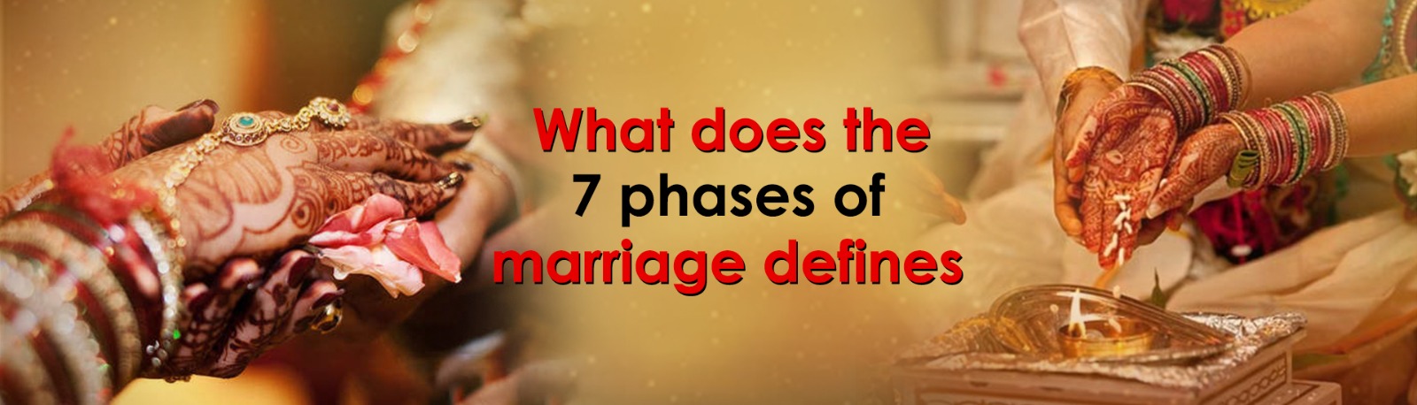 What Does the 7 Phases of Marriage Defines?