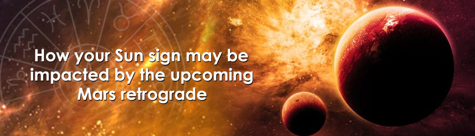 How Your Sun Sign Impacted by the Mars Retrograde