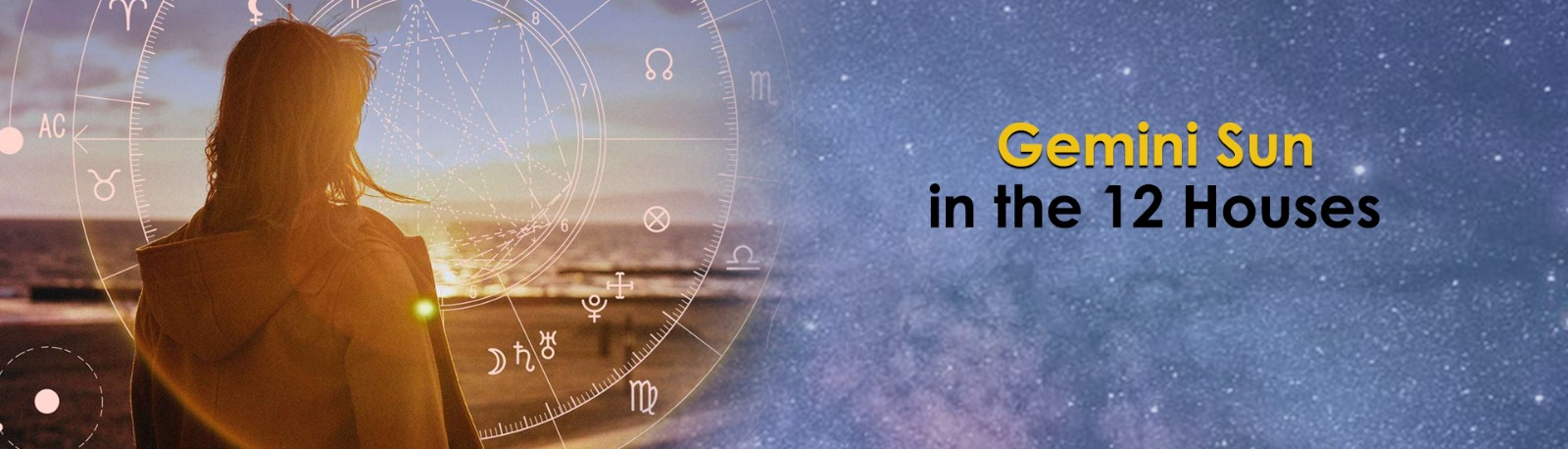 Gemini Sun in the 12 Houses