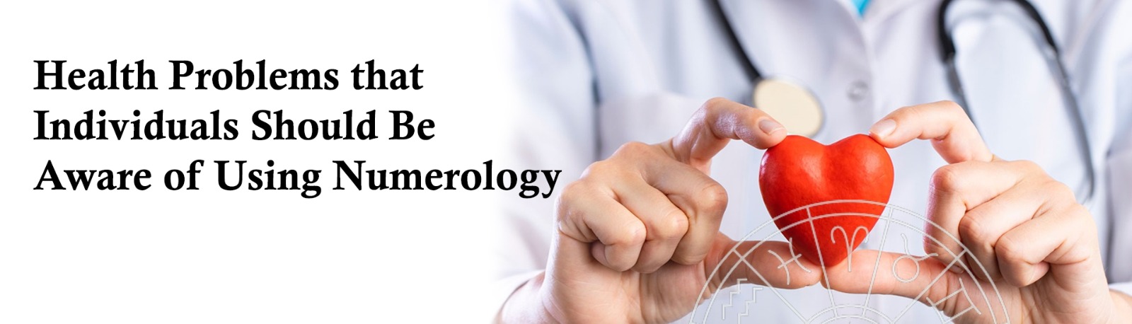 Health Problems that Individuals Should Be Aware of Using Numerology