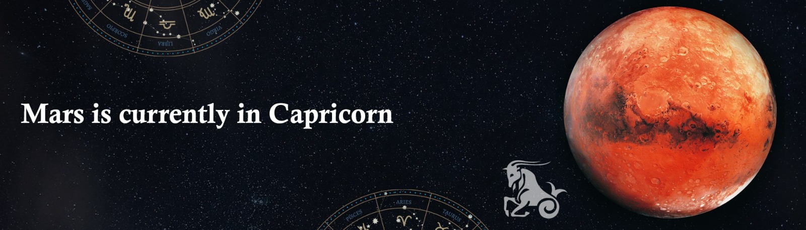 Mars is Currently in Capricorn