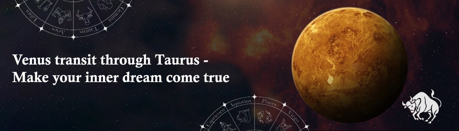Venus’s Transit through Taurus: Make Your Inner Desires Come True