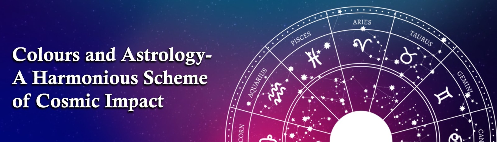 Colours and Astrology: A Harmonious Scheme of Cosmic Impact