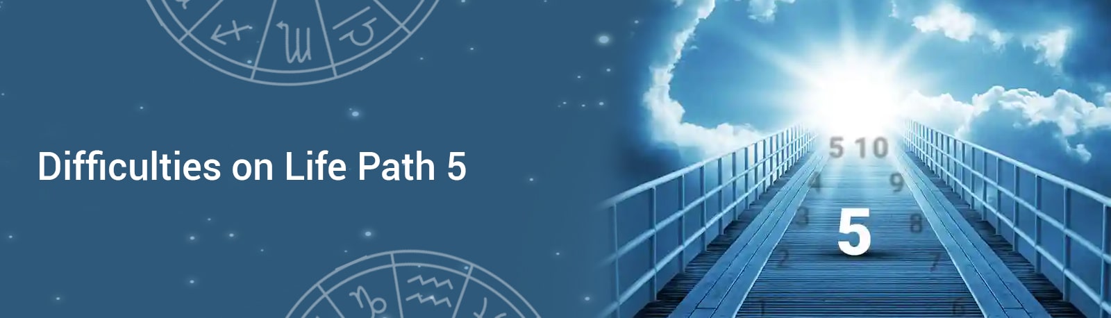 Difficulties on Life Path 5